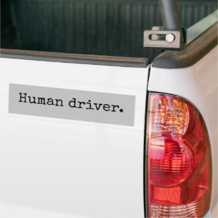 Human driver bumper sticker