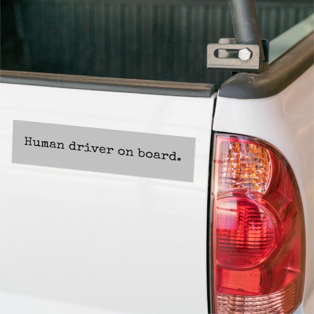 Human driver on board bumper sticker (On Truck)