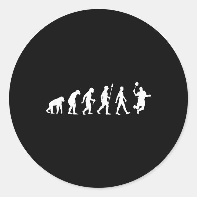 Human Evolution , Badminton Player Version  Classic Round Sticker (Front)
