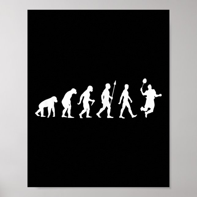 Human Evolution , Badminton Player Version  Poster (Front)