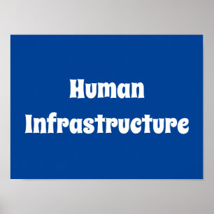 Human Infrastructure Poster