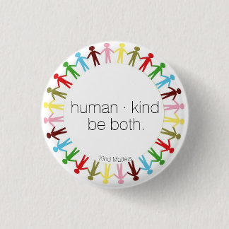 human · kind 3 cm round badge