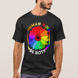 Human Kind Be Both Daisy Rainbow Lgbt Ally Pride M T-Shirt