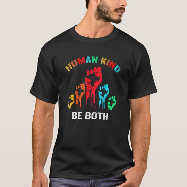 Human Kind Be Both Equality Kindness Humankind Ret T-Shirt (Front)