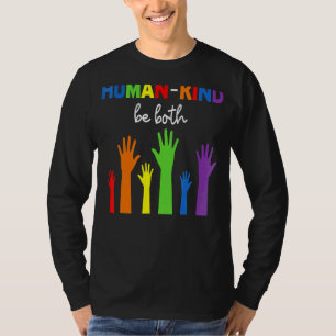 Human Kind Be Both Hands Colour Rainbow Lgbt Pride T-Shirt