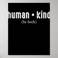 Human Kind Be Both Humankind