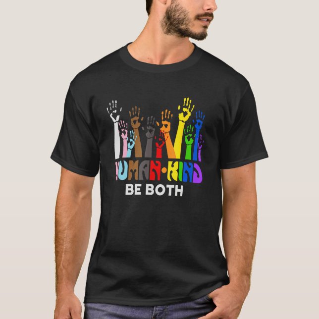 Human Kind Be Both  LGBT Gay Lesbian Pride Rainbow T-Shirt (Front)