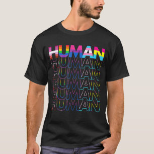 Human Lgbt Pride Month Transgender Equality Human  T-Shirt