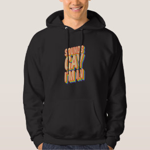 Human Lgbt Pride Rainbow Sounds Gay Im In Gay Desi Hoodie