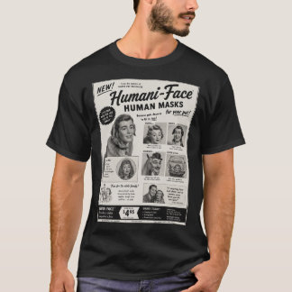 Human Masks for Pets Fake Ad Shirt