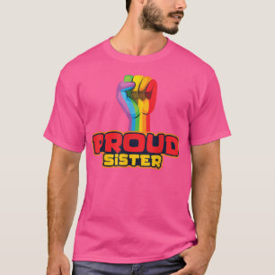 Human Proud Lgbt Queer Equality Be Child Proud Sis T-Shirt