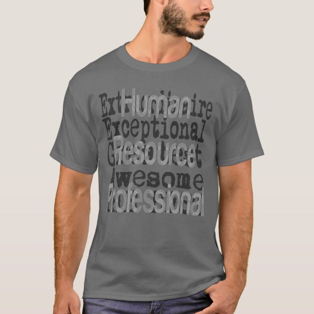 Human Resource Professional Extraordinaire T-Shirt (Front)