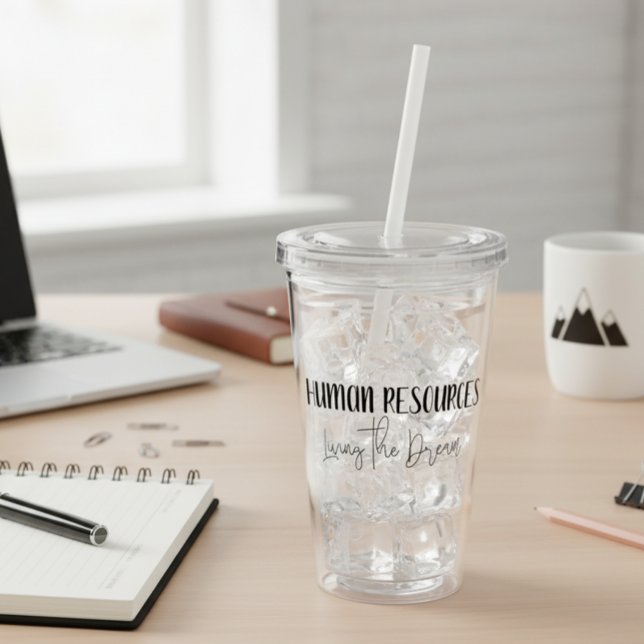 Human Resources Living the Dream HR Office Gift Acrylic Tumbler (Creator Uploaded)