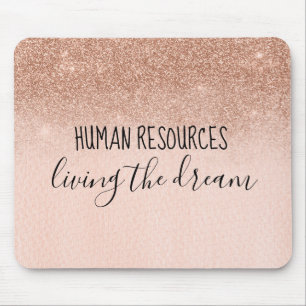 Human Resources Living the Dream Office Work Humou Mouse Pad