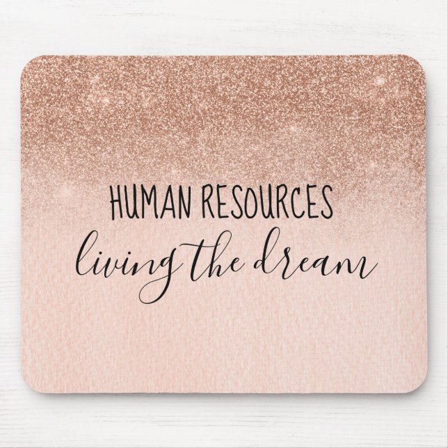 Human Resources Living the Dream Office Work Humou Mouse Pad (Front)