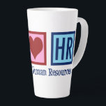 Human Resources Peace Love HR Latte Mug<br><div class="desc">Cute human resources department gift for an HR manager at a company or business. Peace Love Human Resources.</div>