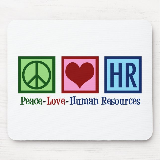 Human Resources Peace Love HR Mouse Pad (Front)