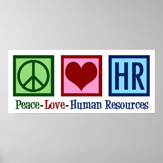 Human Resources Peace Love HR Poster (Front)