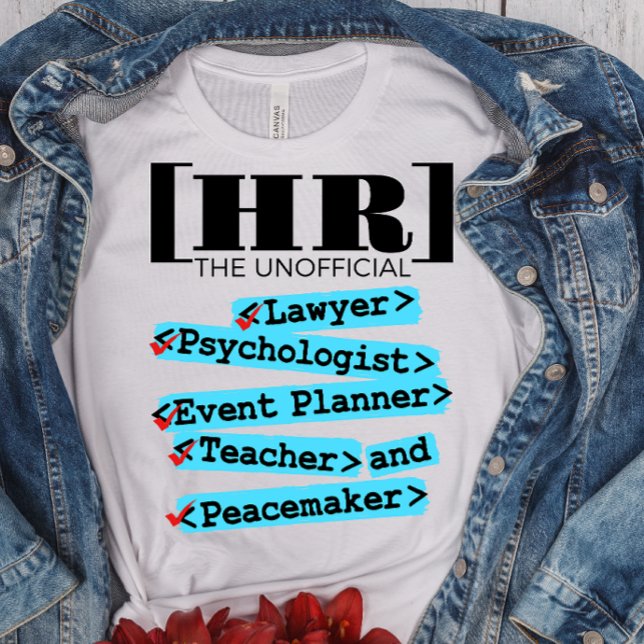 Human Resources Unofficial Funny HR T-Shirt (Creator Uploaded)