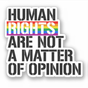Human Rights are Not a Matter of Opinion