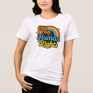 Human Rights Comfort Colours Shirt Colourful Rainb
