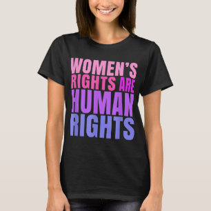 Human Rights Womens Right T-Shirt