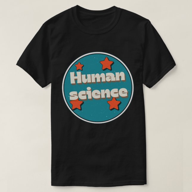 Human science T-Shirt (Design Front)