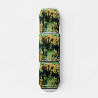 HUMAN STILL LIFE SKATEBOARD