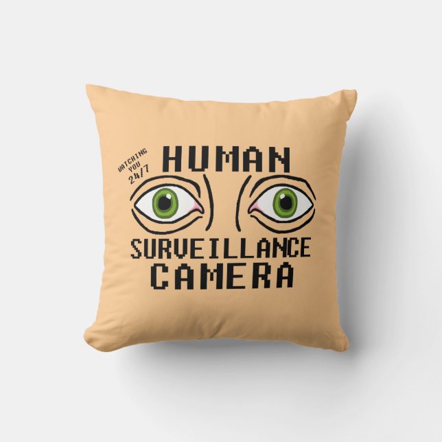 Human Surveillance Camera Dry Humour Cushion (Front)