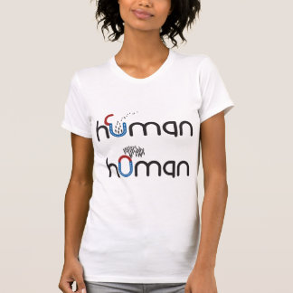 Human versus Homan  T-Shirt