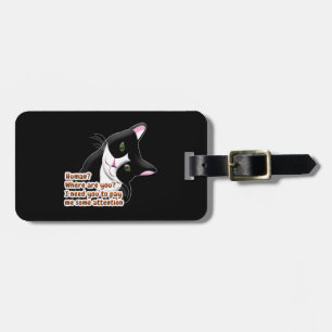 Human? Where are you? Cat Luggage Tag