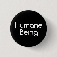 Humane Being Animal Rights Slogan