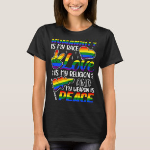 Humanity Is My Race Love Is My Religion LGBT Pride T-Shirt