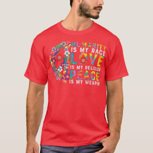 Humanity Is My race Peace Sign Tie Dye Hippy Retro T-Shirt