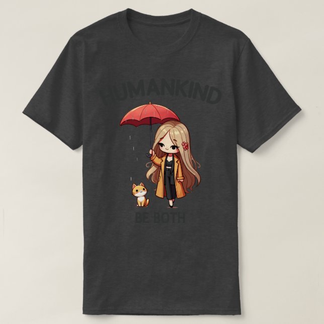 Humankind Be Both T-Shirt (Design Front)