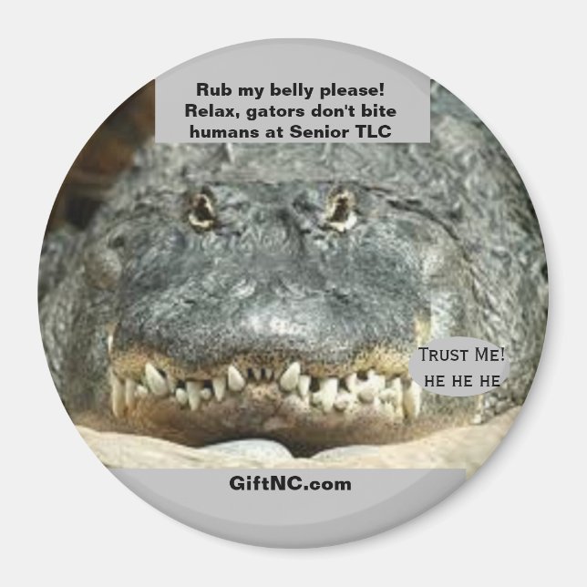 Humans at Senior TLC  fun gator magnet (Front)