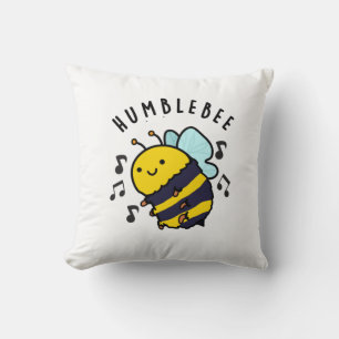 Humble Bee Funny Bumblebee Pun Cushion