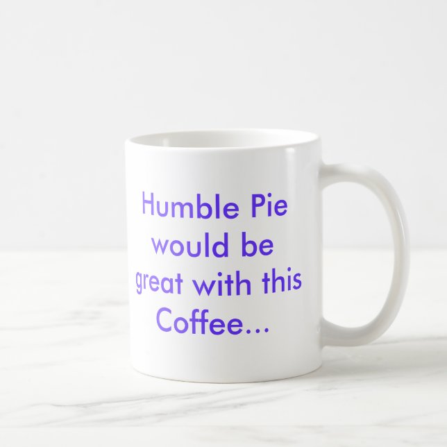 Humble Pie and Coffee Mug (Right)