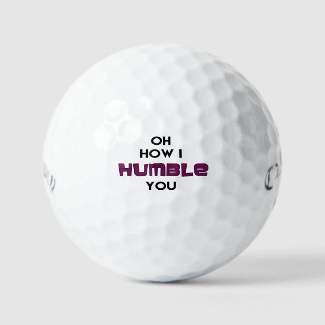 Humble you Golf ball (Front)