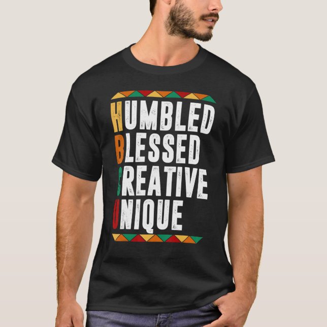 Humbled Blessed Creative Unique Hbcu Apparel For W T-Shirt (Front)