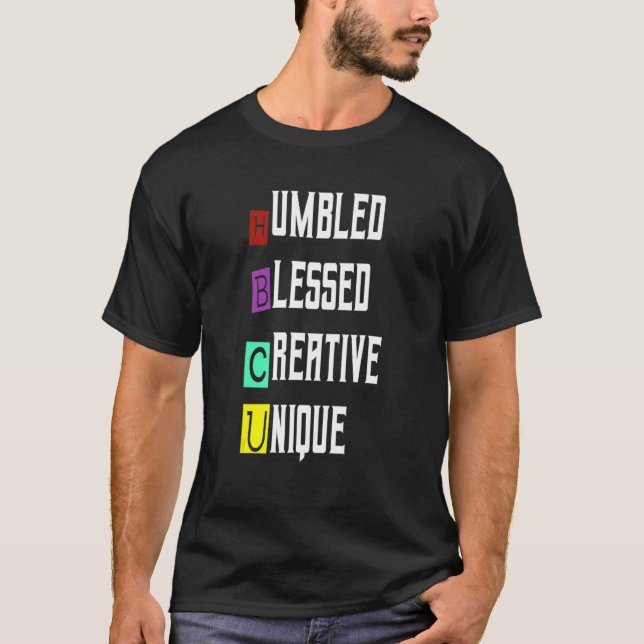 Humbled Blessed Creative Unique Hbcu Black College T-Shirt (Front)