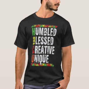 Humbled Blessed Creative Unique HBCU Students Blac T-Shirt