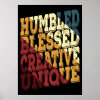Humbled Blessed Creative Unique