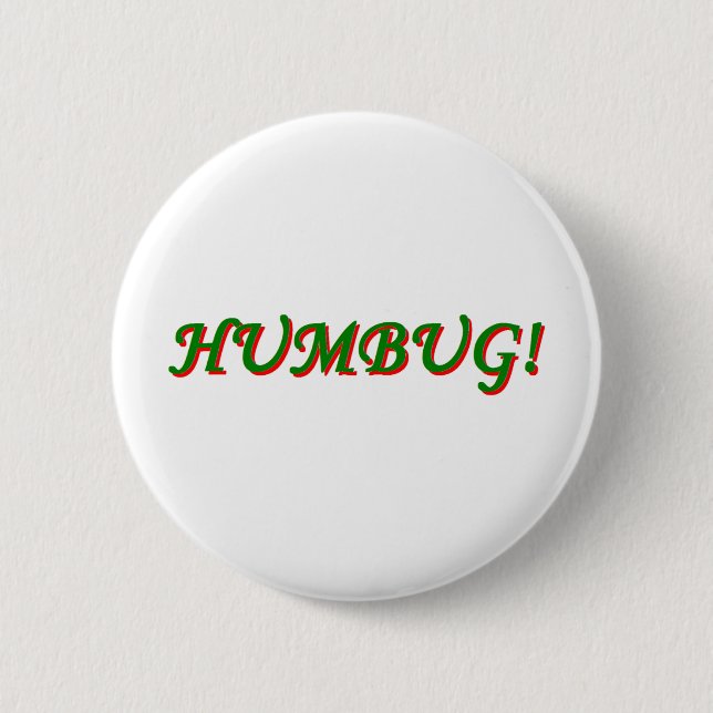 Humbug! 6 Cm Round Badge (Front)