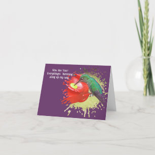 HUMMINGBIRD AT FEEDER/THINGS ARE HUMMING ALONG UP CARD