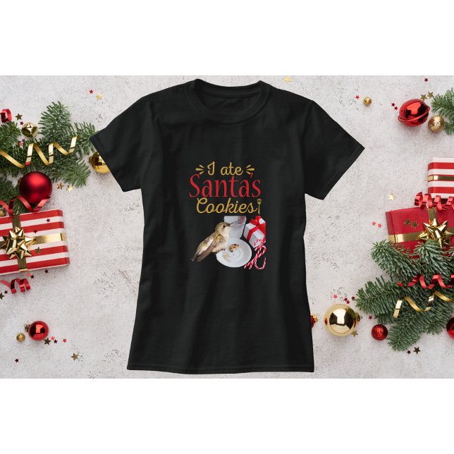 Hummingbird Christmas Shirt-I ate Santa's Cookies T-Shirt (Creator Uploaded)