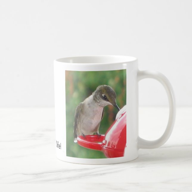 Hummingbird, Drink up life! Coffee Mug (Right)