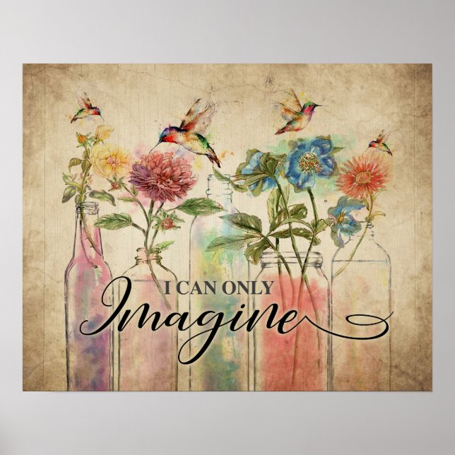 Hummingbird I Can Only Imagine Housewarming Gifts Poster (Front)