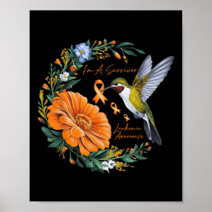 Hummingbird Sunflower I’m A Survivor Leukaemia Awa Poster