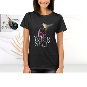 Hummingbird T-Shirt Love yourself